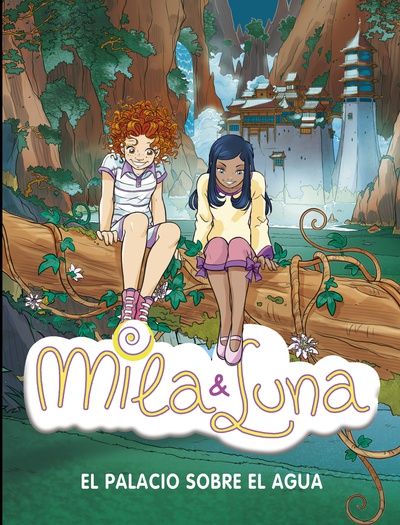 El palacio sobre el agua (Mila & Luna 7)