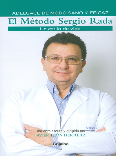 El Metodo Sergio Rada, un estilo de vida