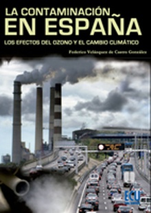 La contaminación en España: Los efectos del ozono y del cambio climático