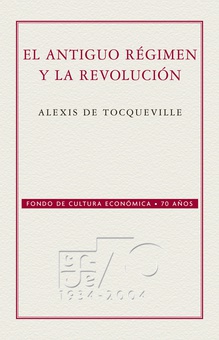 El Antiguo régimen y la Revolución