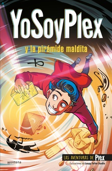 YoSoyPlex y la pirámide maldita (Plex Extremo 1)