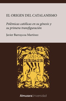 El origen del catalanismo