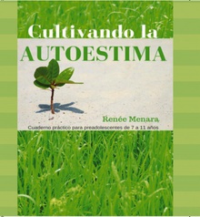 Cultivando la Autoestima