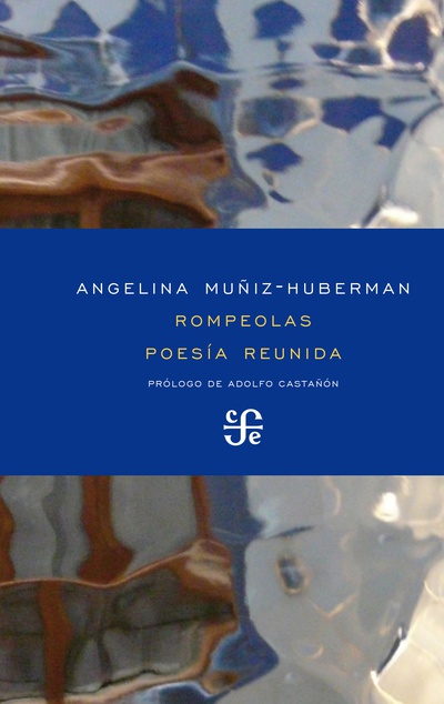 Rompeolas. Poesía reunida