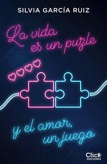 La vida es un puzle y el amor, un juego