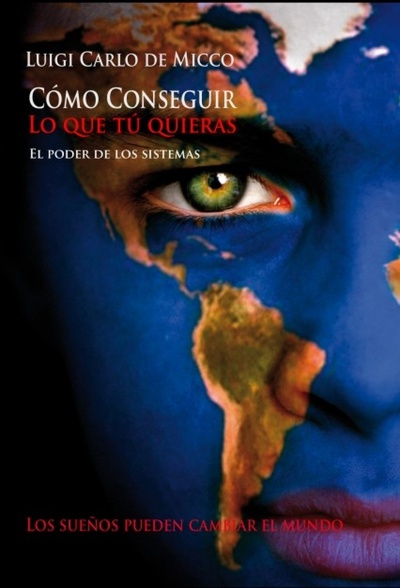 Cómo conseguir lo que tú quieras