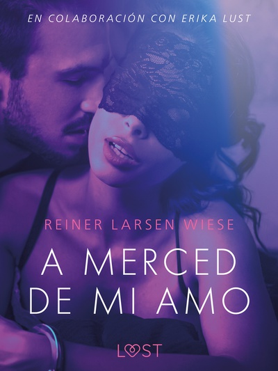 A merced de mi amo - Un relato erótico