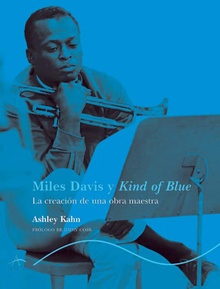 Miles Davis y <i>Kind of Blue</i>