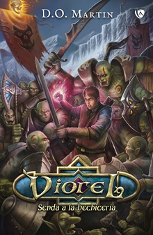 Viorel. Senda a la hechicería