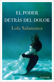 El poder detrás del dolor