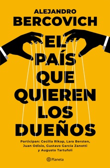 El país que quieren los dueños