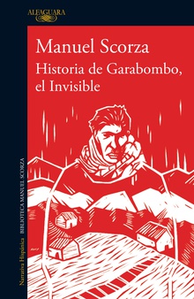 Historia de Garabombo, el Invisible