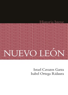 Nuevo León. Historia breve