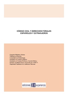 Código Civil y derechos forales. Españoles y extranjeros