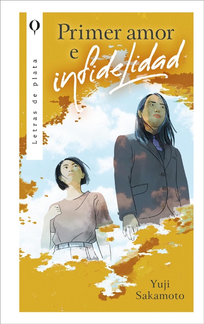 Primer amor e infidelidad