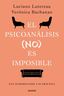 ¡El psicoanálisis (no) es imposible!