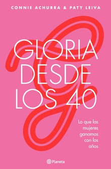Gloria desde los 40