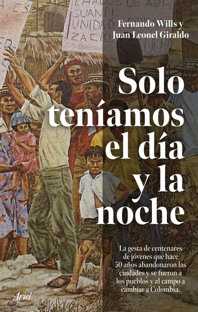 Solo teníamos el día y la noche