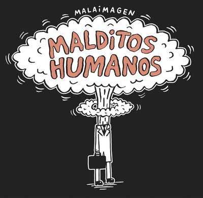 Malditos humanos