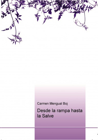 Desde la rampa hasta la Salve