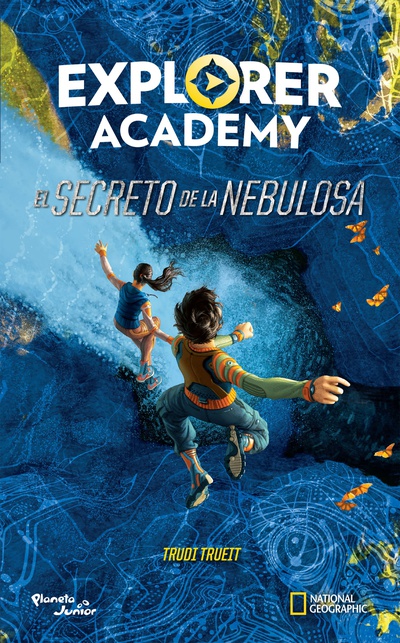 Explorer Academy. El secreto de la nebulosa