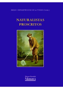 Naturalistas proscritos