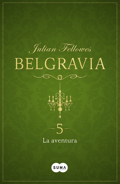 La aventura (Belgravia 5)
