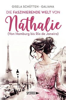 Die faszinierende Welt von Nathalie