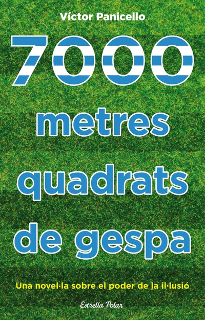 7000 metres quadrats de gespa