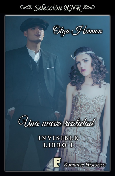 Una nueva realidad (Bilogía Invisible 1)