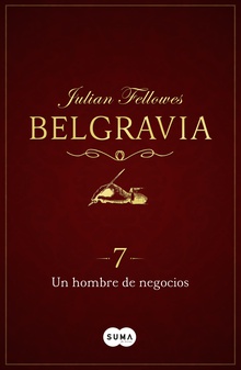 Un hombre de negocios (Belgravia 7)