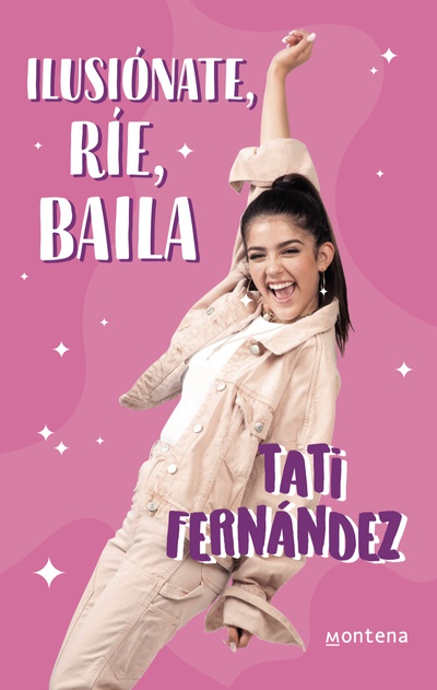 Ilusiónate, rie, baila