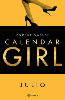 Calendar Girl. Julio (Edición Cono Sur)