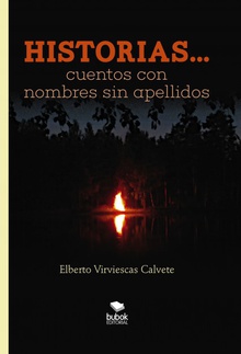 HISTORIAS. CUENTOS CON NOMBRES SIN APELLIDOS