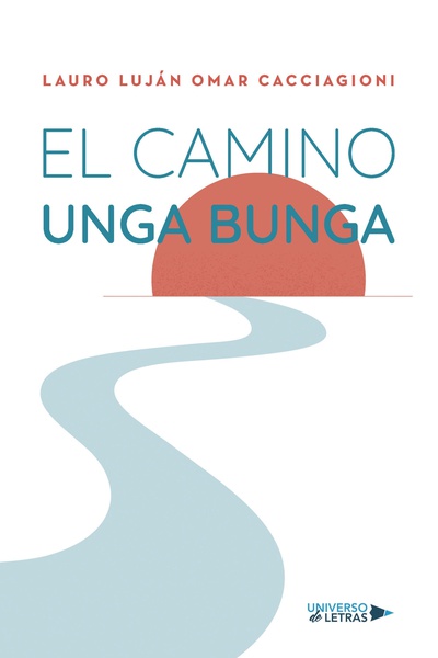 El camino Unga Bunga