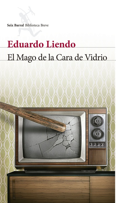El mago de la cara de vidrio