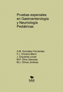 Pruebas especiales en Gastroenterología y Neumología Pediátricas