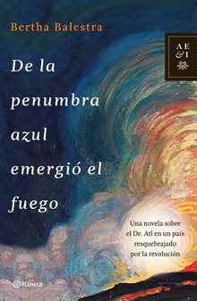 De la penumbra azul emergió el fuego
