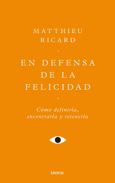 En defensa de la felicidad