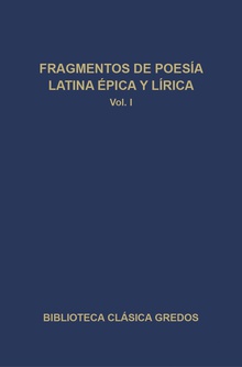 Fragmentos de poesía latina épica y lírica I