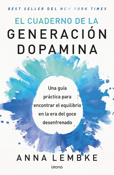 El cuaderno de la generación dopamina