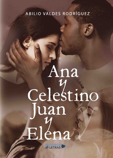 Ana y Celestino y Juan y Elena
