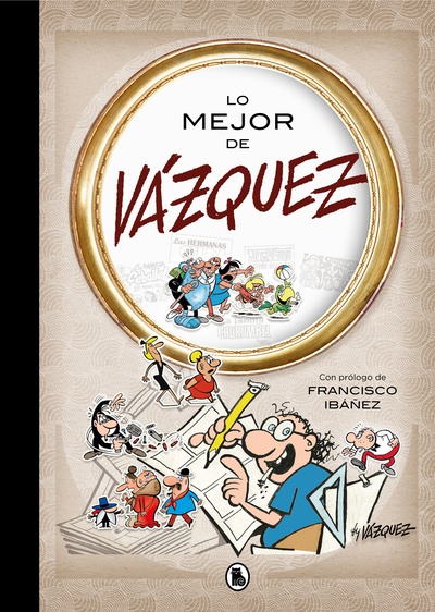 Lo mejor de Vázquez (Lo mejor de...)