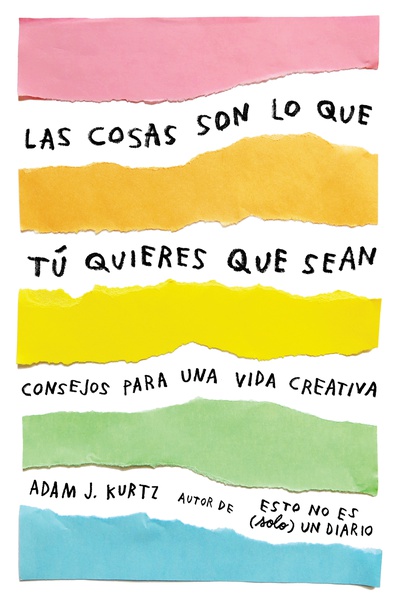 Las cosas son lo que tú quieres que sean