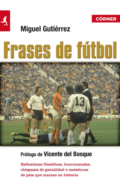 Frases de fútbol. Edición 10º aniversario