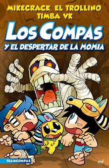 Compas 9. Los Compas y el despertar de la momia (Ed. Argentina)