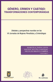 Género, crimen y castigo: transformaciones contemporáneas