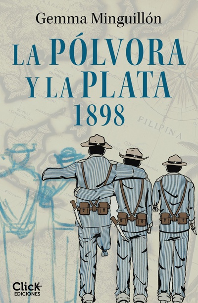 La pólvora y la plata. 1898
