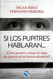 Si los pupitres hablaran