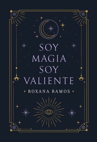 Soy magia, soy valiente